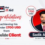 The IT Aid student success story for earning 1700 USD from a YouTube client
